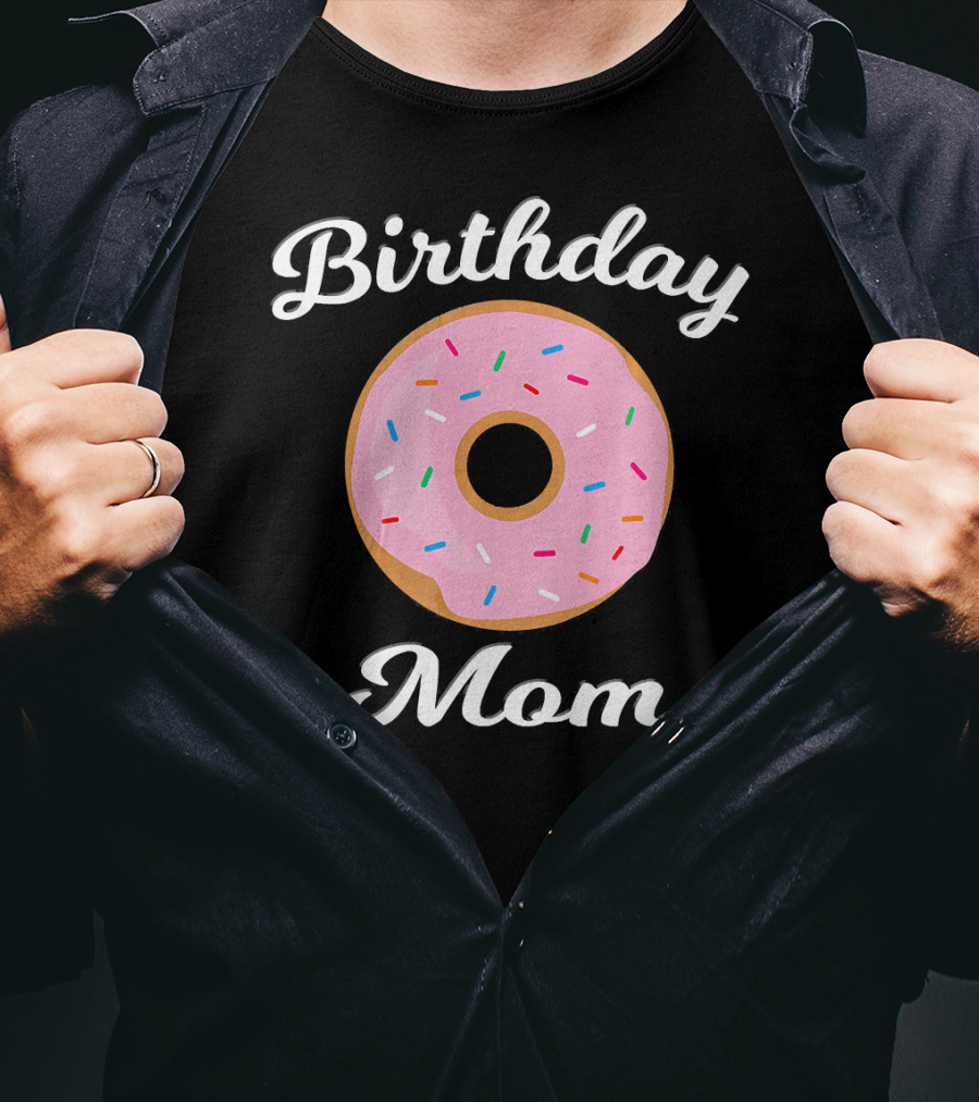 Birthday Mom Donut Theme Party T-Shirt