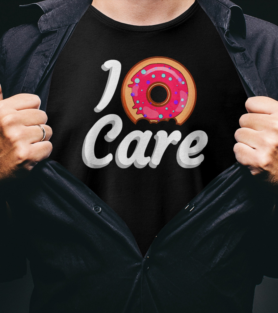 I Donut Care Funny Doughnut Lovers Pink Sprinkled Donut T-Shirt