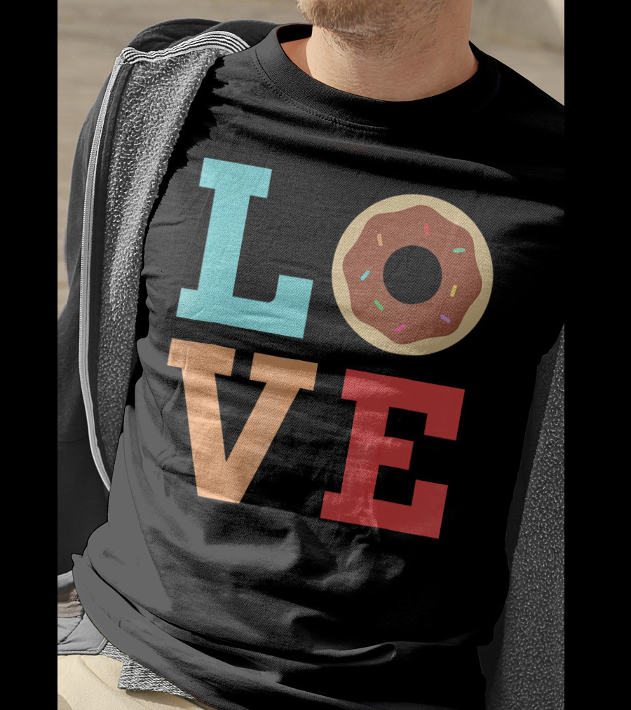 LOVE Donuts Sprinkles Sweet Snacks Fun T-Shirt
