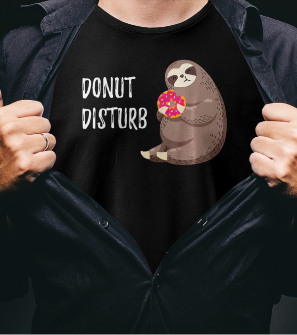 Donut Disturb Cute Sloth Eating A Donut T-Shirt