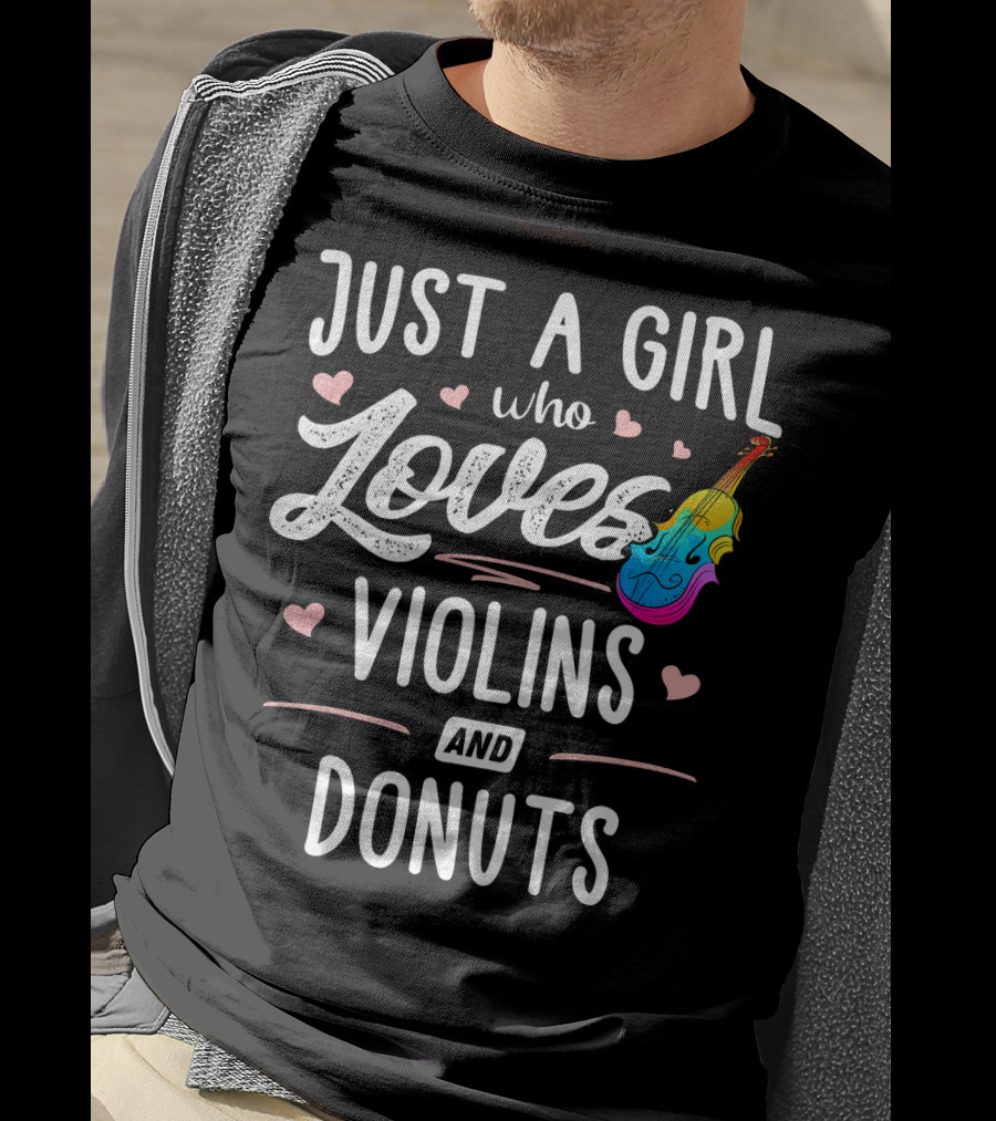Just A Girl Who Loves Violins And Donuts Colorful Hearts T-Shirt