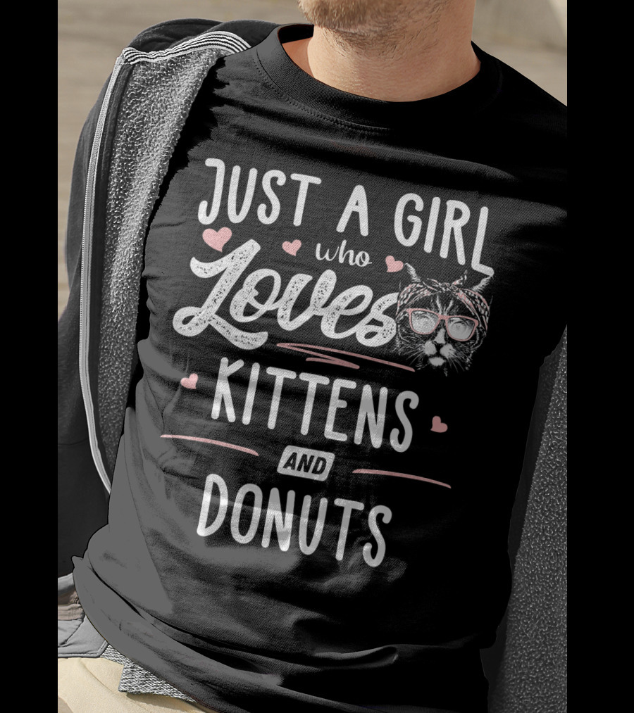 Just A Girl Who Loves Kittens And Donuts With Cat Wearing Glasses T-Shirt