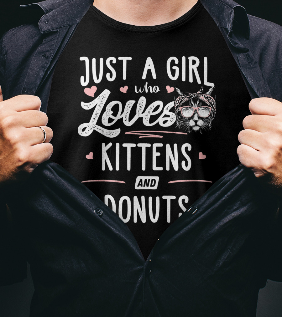 Just A Girl Who Loves Kittens And Donuts With Cat Wearing Glasses T-Shirt