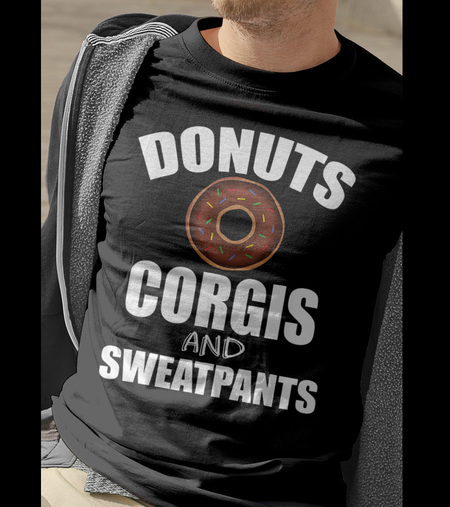 Donuts Corgis And Sweatpants T-Shirt