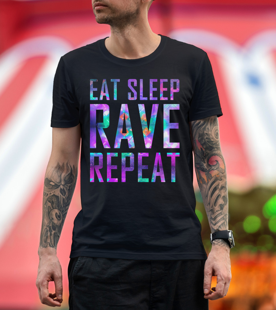 EAT SLEEP RAVE REPEAT for Partys Colorful Neon Text T-Shirt