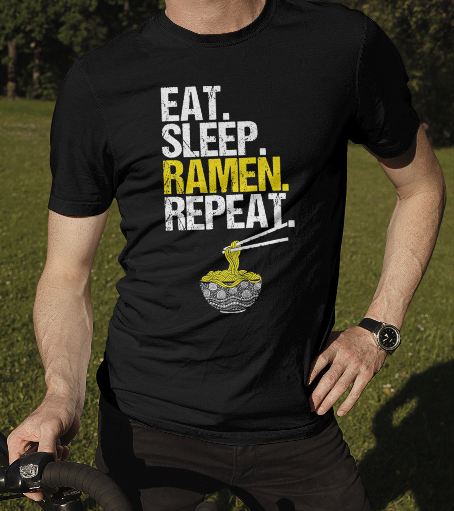 Eat Sleep Ramen Repeat Funny Ram Noodles Chopsticks Bowl T-Shirt