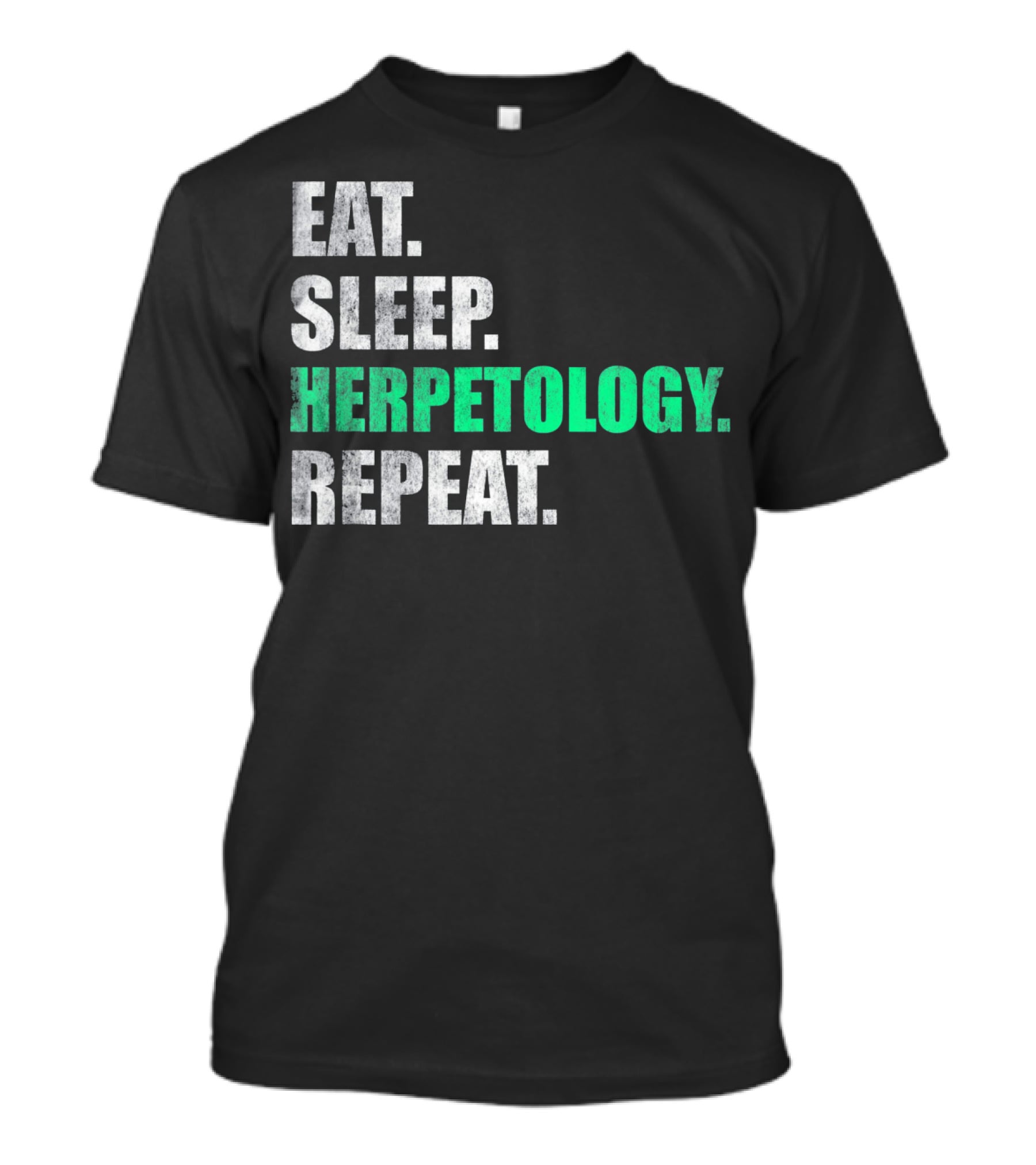 Eat Sleep Herpetology Repeat Zoology Enthusiast Lifestyle Routine T-Shirt