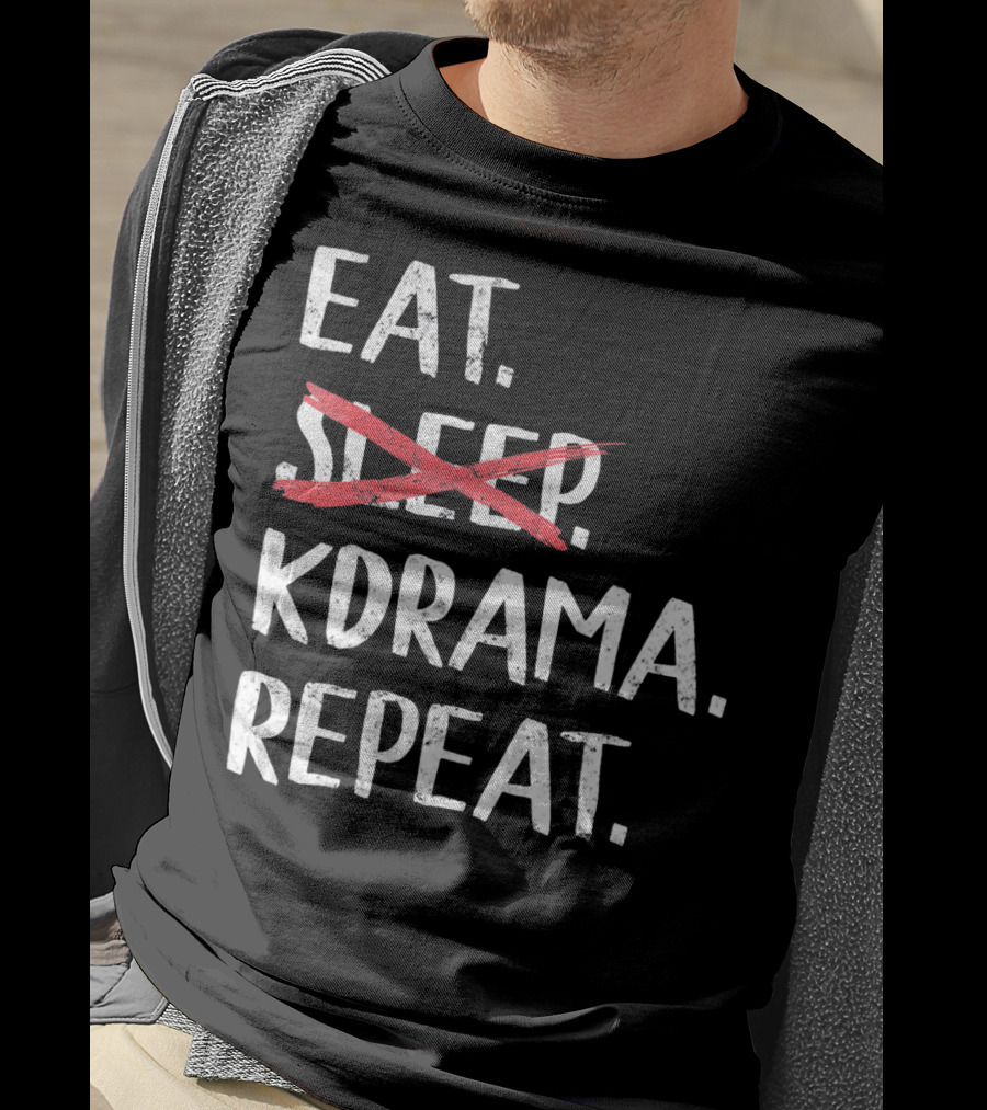 Eat KDrama Repeat K Pop T-Shirt