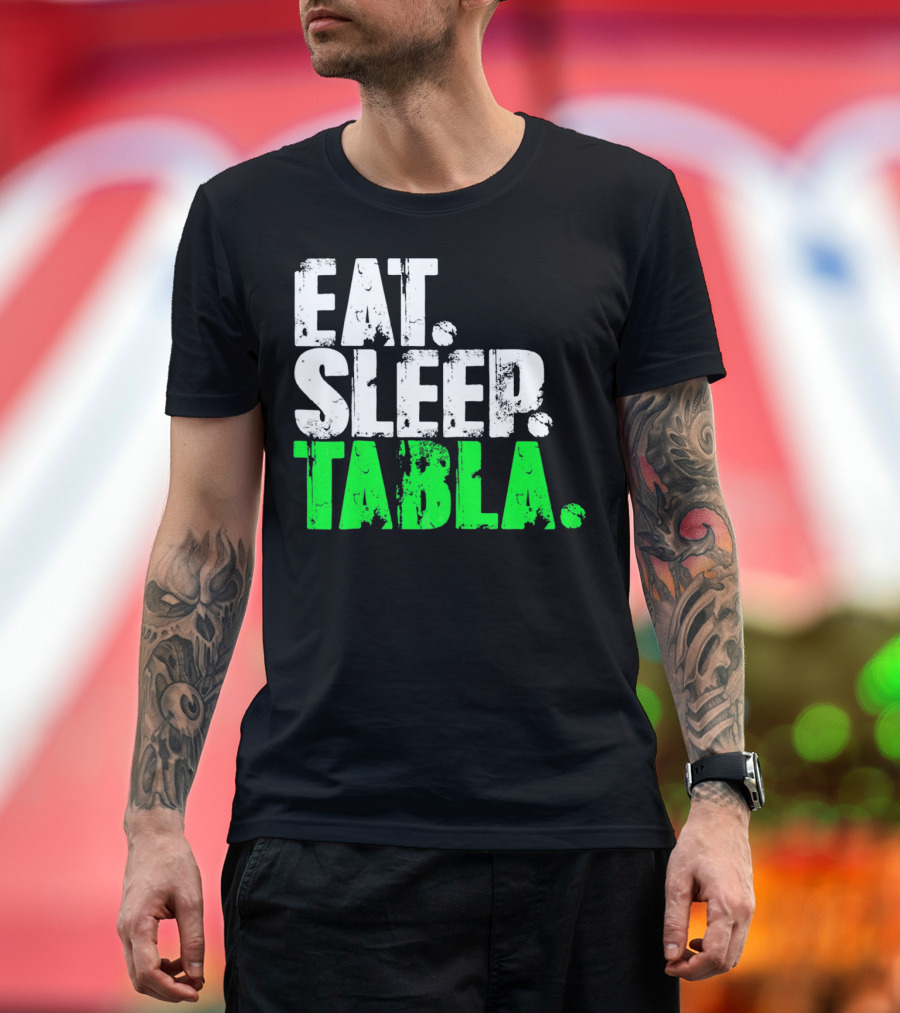 Eat Sleep Tabla Repeat Drum Lover Tabla Player Rhythm Passion T-Shirt