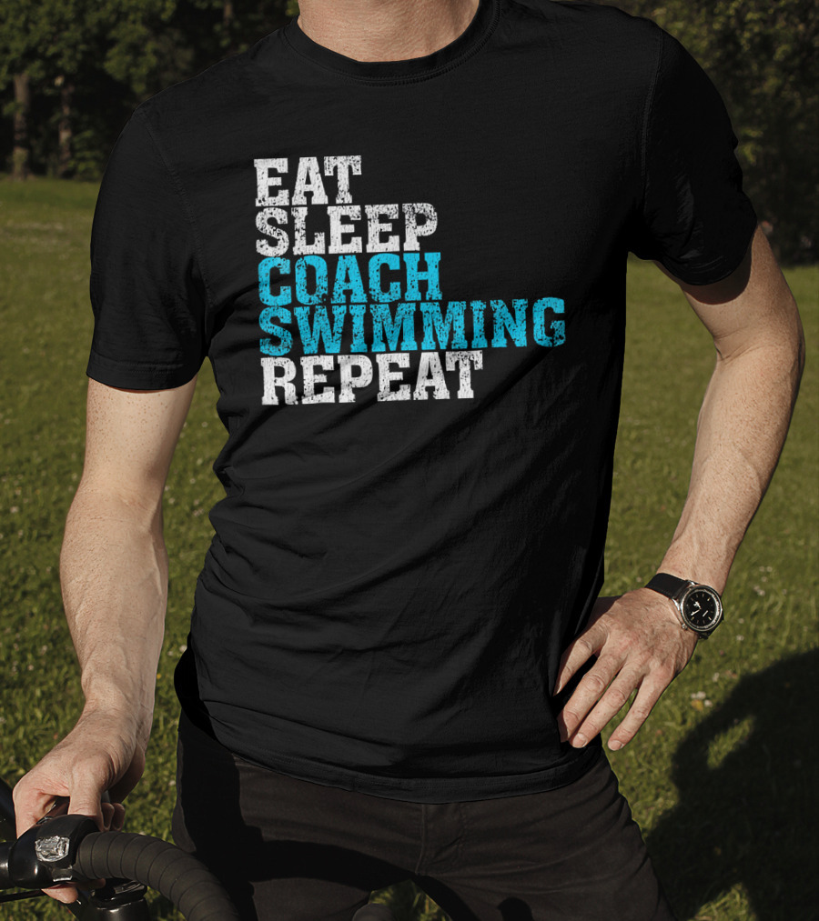 Eat Sleep Coach Swimming Repeat T-Shirt