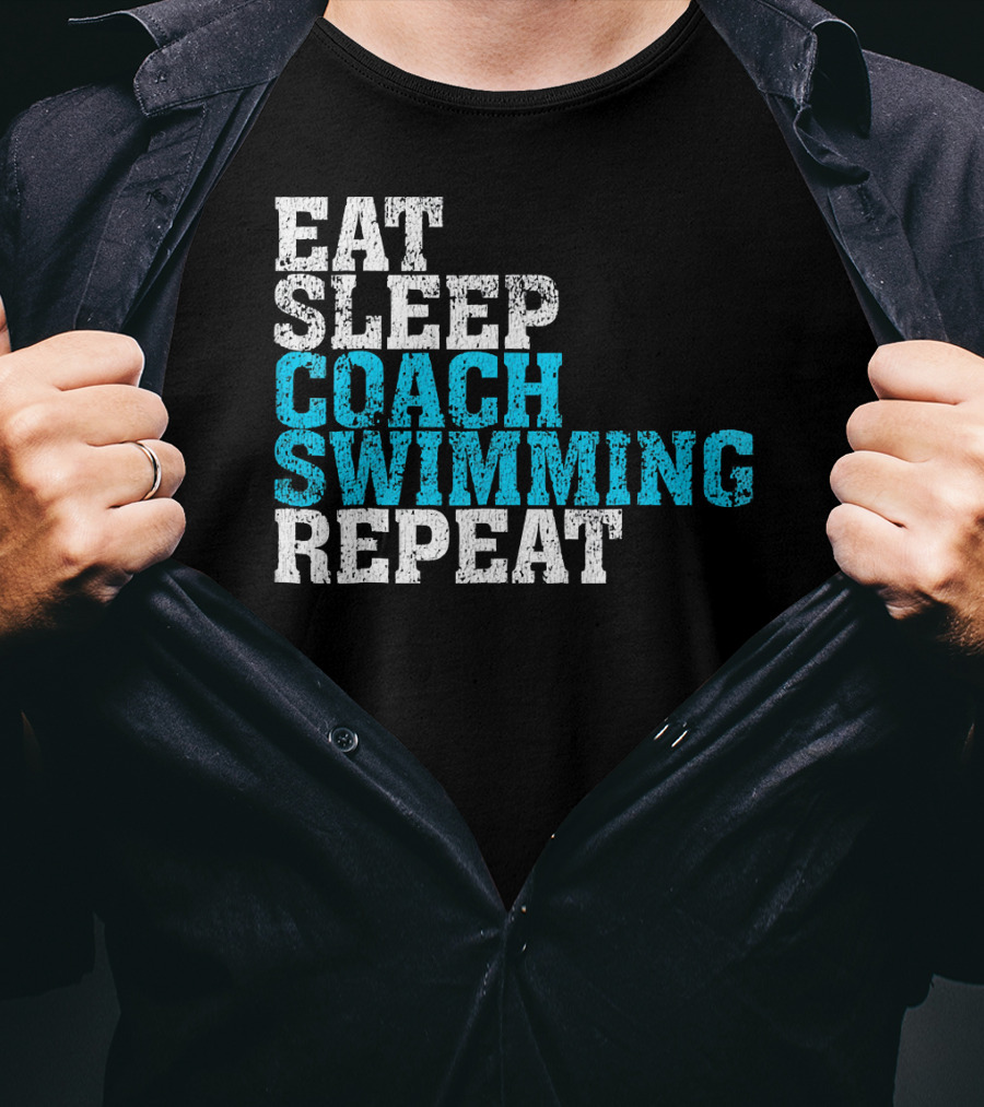 Eat Sleep Coach Swimming Repeat T-Shirt