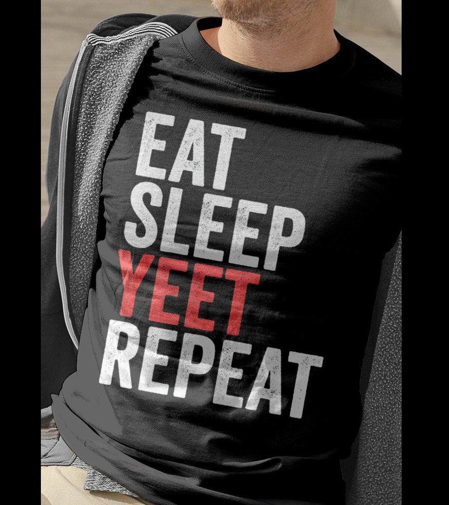 Eat Sleep Yeet Repeat Catchphrase Gamer Meme Popular T-Shirt