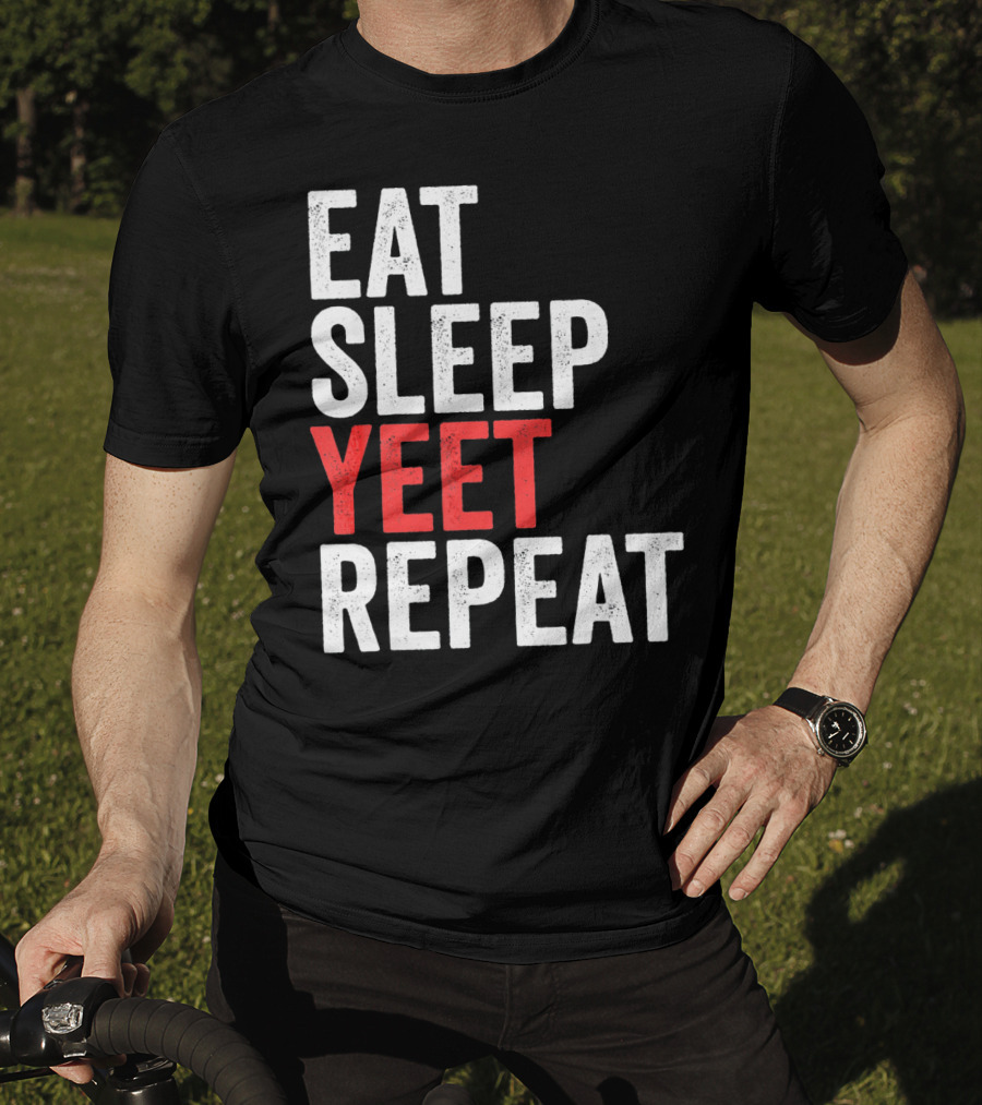 Eat Sleep Yeet Repeat Catchphrase Gamer Meme Popular T-Shirt