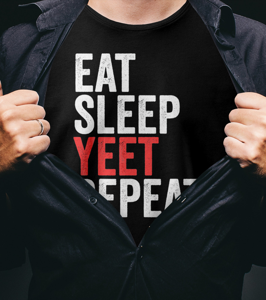 Eat Sleep Yeet Repeat Catchphrase Gamer Meme Popular T-Shirt