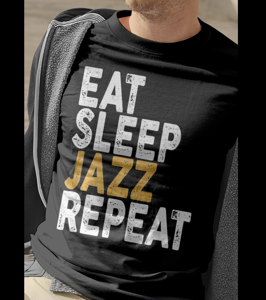 Eat Sleep Jazz Repeat Jazz T-Shirt