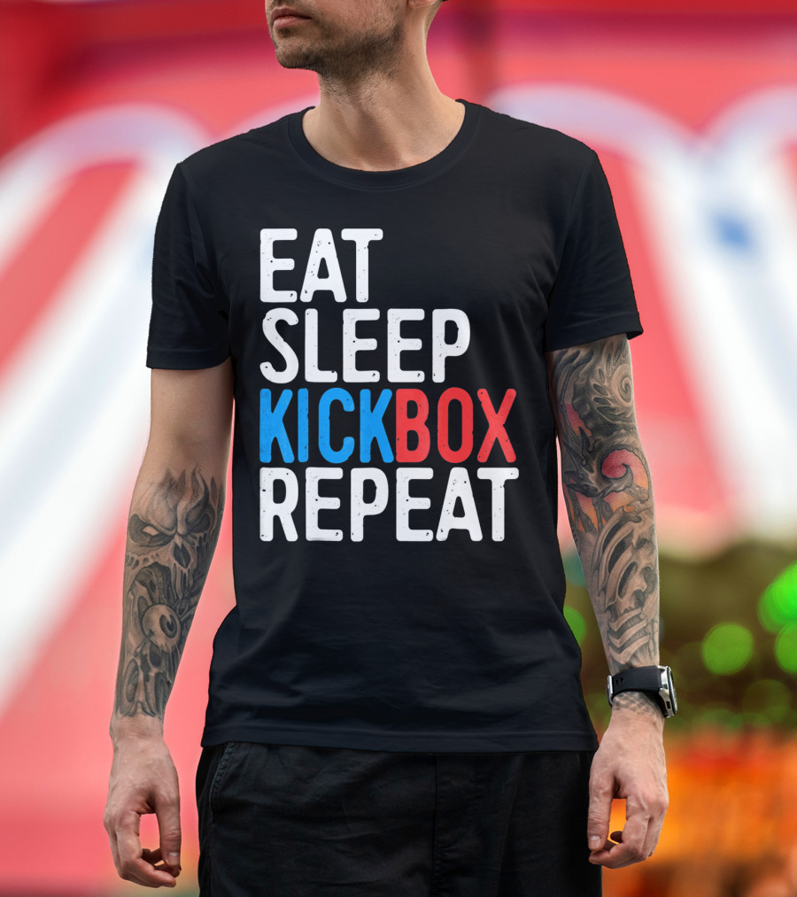 Eat Sleep Kickbox Repeat Kickbox Motivational Sports T-Shirt