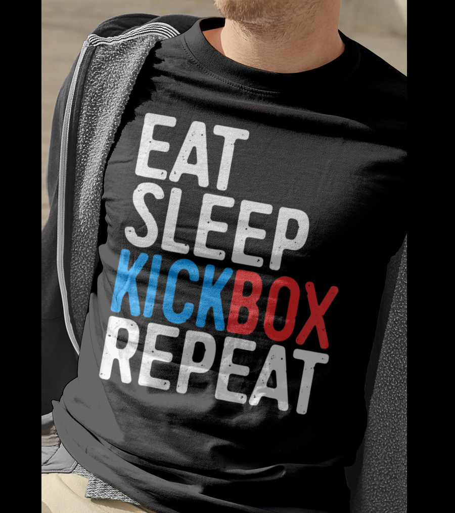 Eat Sleep Kickbox Repeat Kickbox Motivational Sports T-Shirt