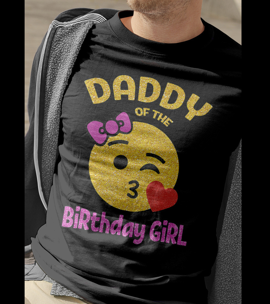 Daddy Of The Birthday Girl Emoji Pink Glitter Heart Bow T-Shirt