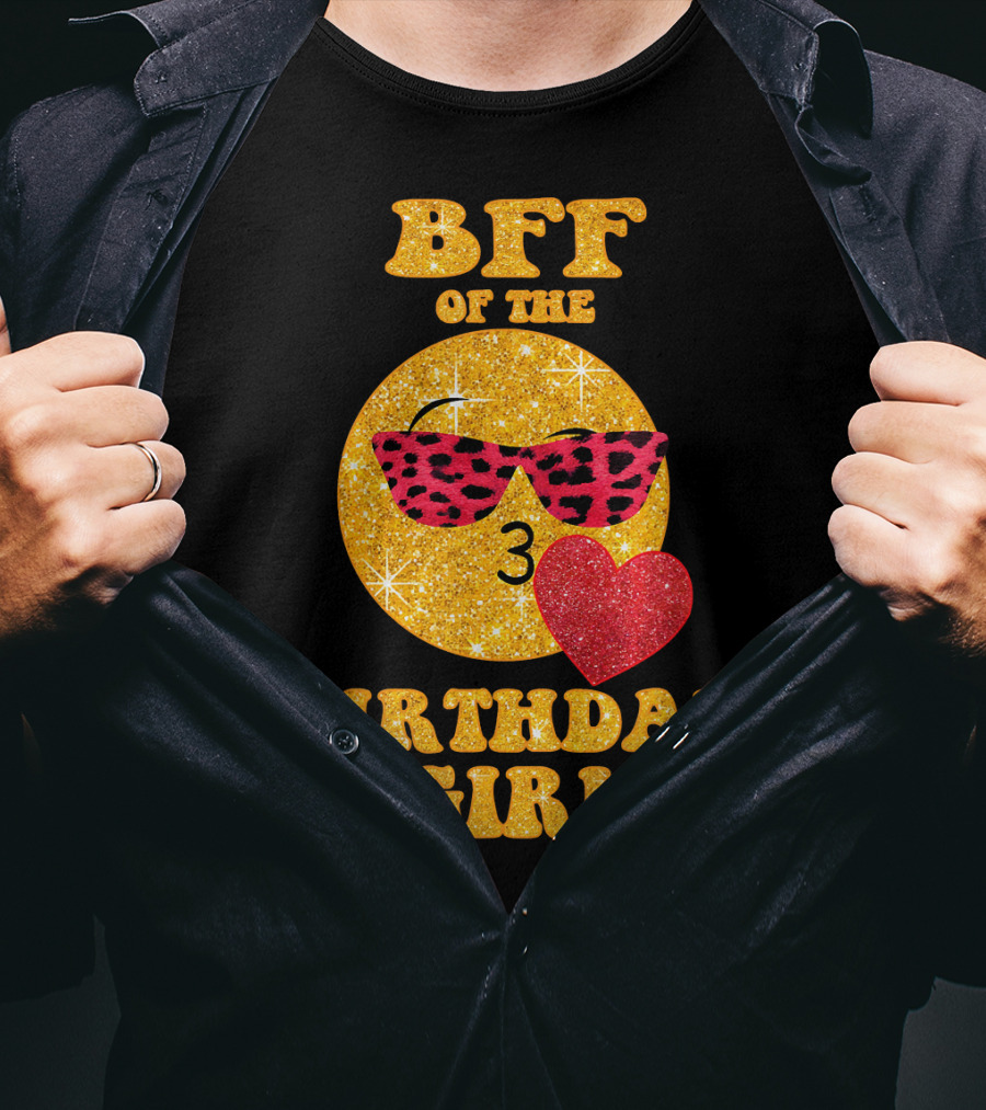 BFF Of The Birthday Girl Emoji Heart Glitter Sunglasses T-Shirt