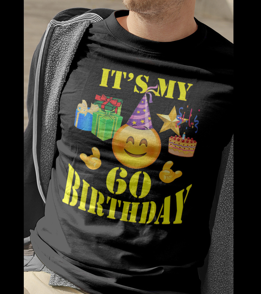 IT'S MY 60 BIRTHDAY Emoji With Party Hat, Cake, Gifts, And Star T-Shirt