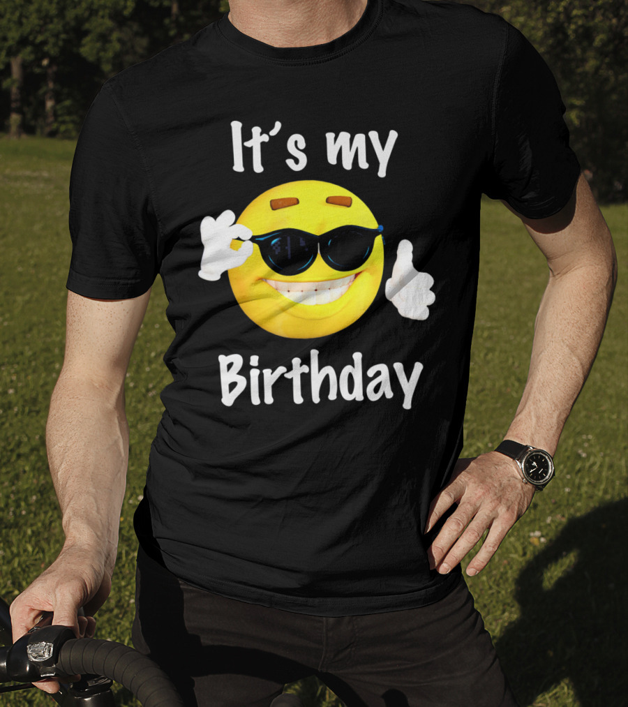 It's My Birthday Emoji Sunglasses Smile T-Shirt