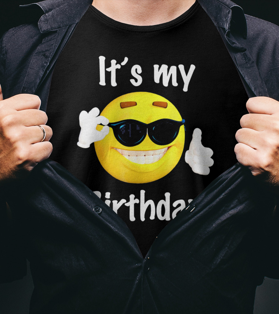 It's My Birthday Emoji Sunglasses Smile T-Shirt