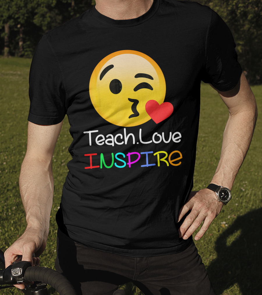 Teach Love Inspire Emoji Kissing Face Heart For Teachers T-Shirt