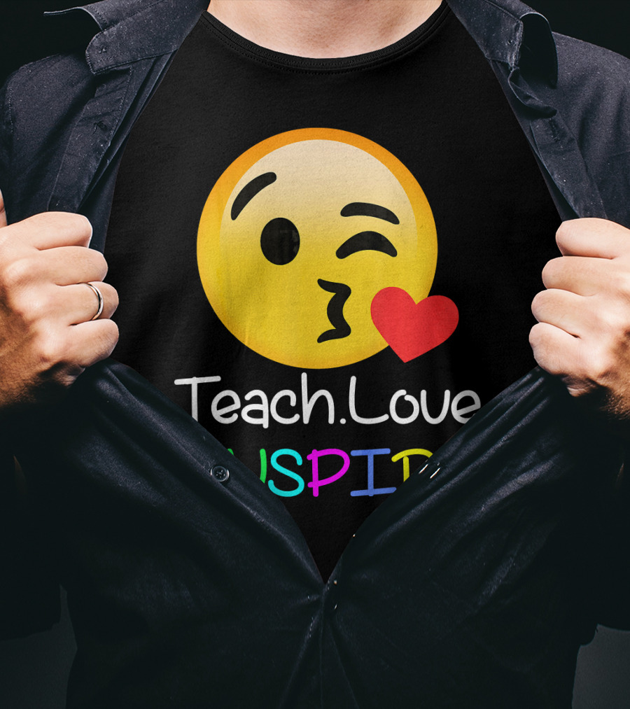 Teach Love Inspire Emoji Kissing Face Heart For Teachers T-Shirt