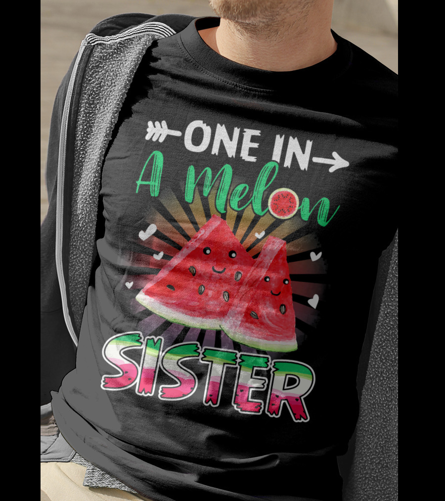One In A Melon Sister Funny Watermelon With Smiling Slices And Hearts T-Shirt