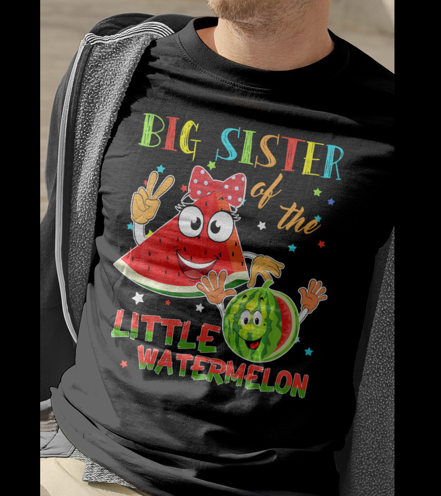 Big Sister Of The Little Watermelon T-Shirt