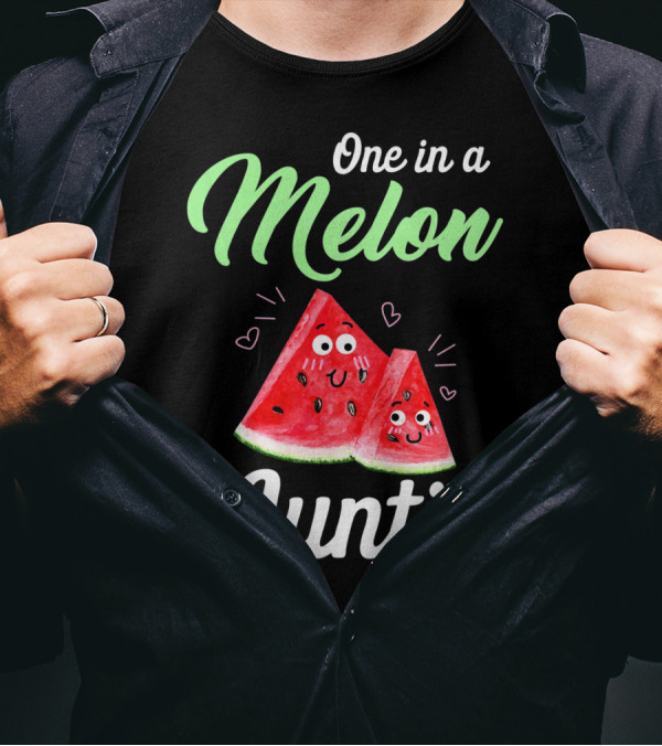 One In A Melon Auntie Cute Watermelon T-Shirt