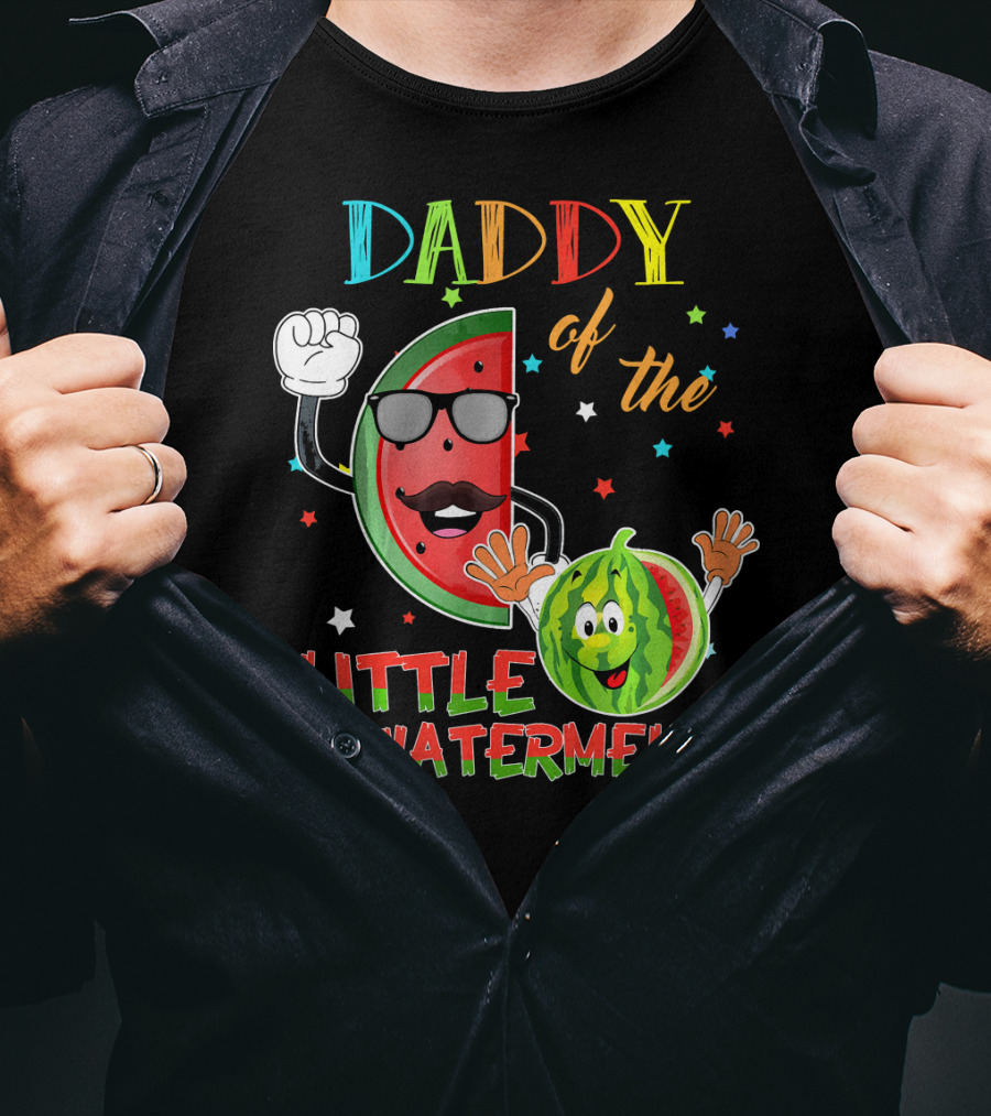 Daddy Of The Little Watermelon Funny Matching Birthday T-Shirt