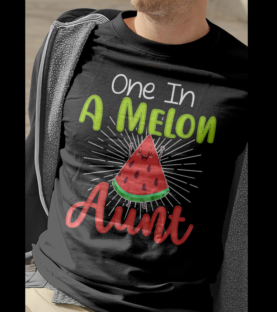 One In A Melon Aunt Cute Watermelon Slice With Happy Face T-Shirt