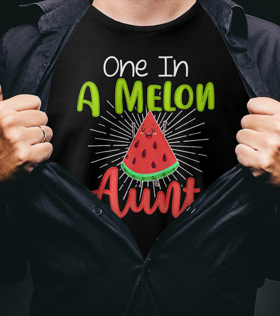 One In A Melon Aunt Cute Watermelon Slice With Happy Face T-Shirt