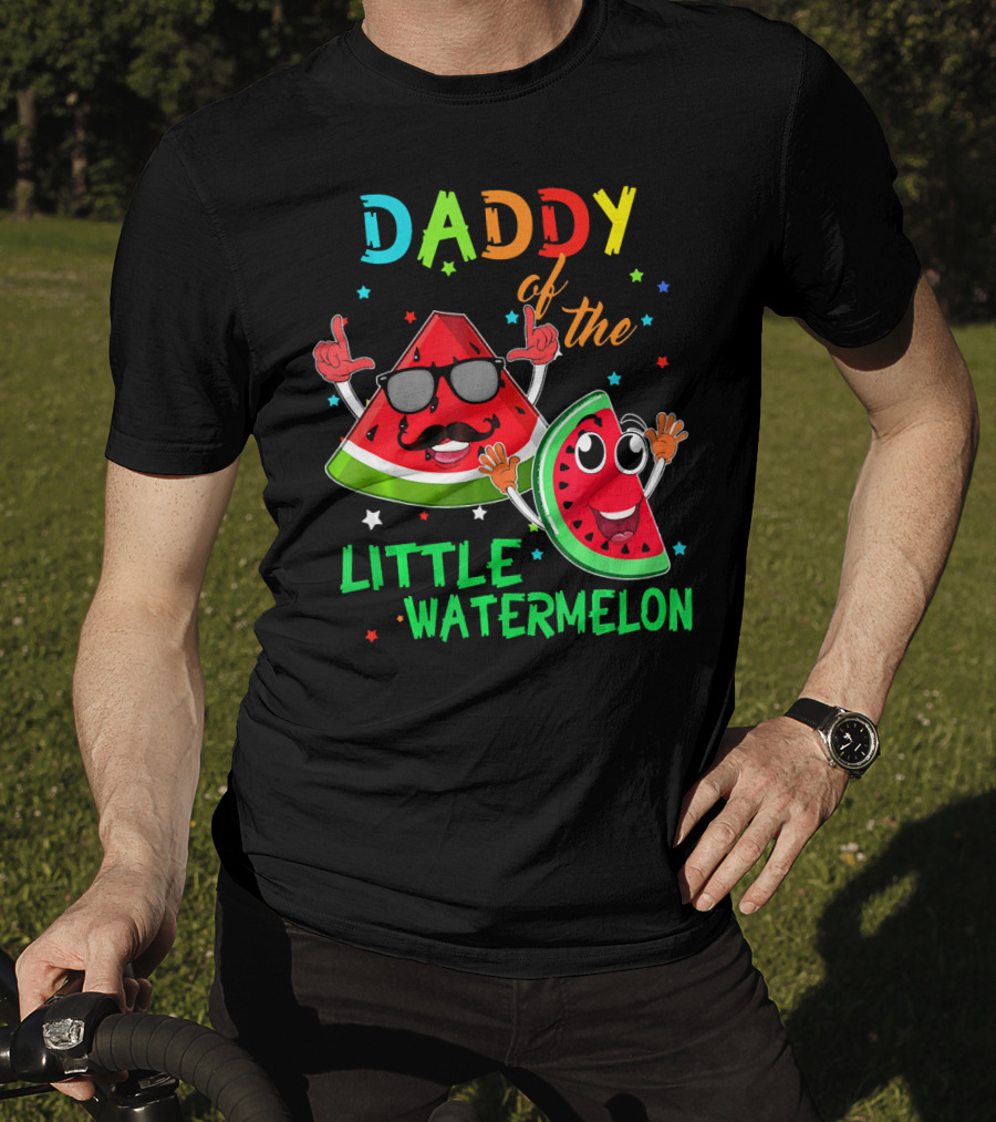 Daddy Of The Little Watermelon Fun Birthday T-Shirt