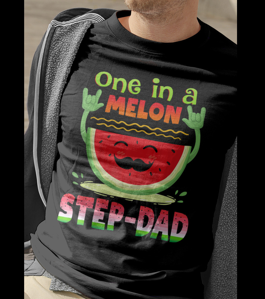One In A Melon Step-Dad Funny Watermelon Dad T-Shirt