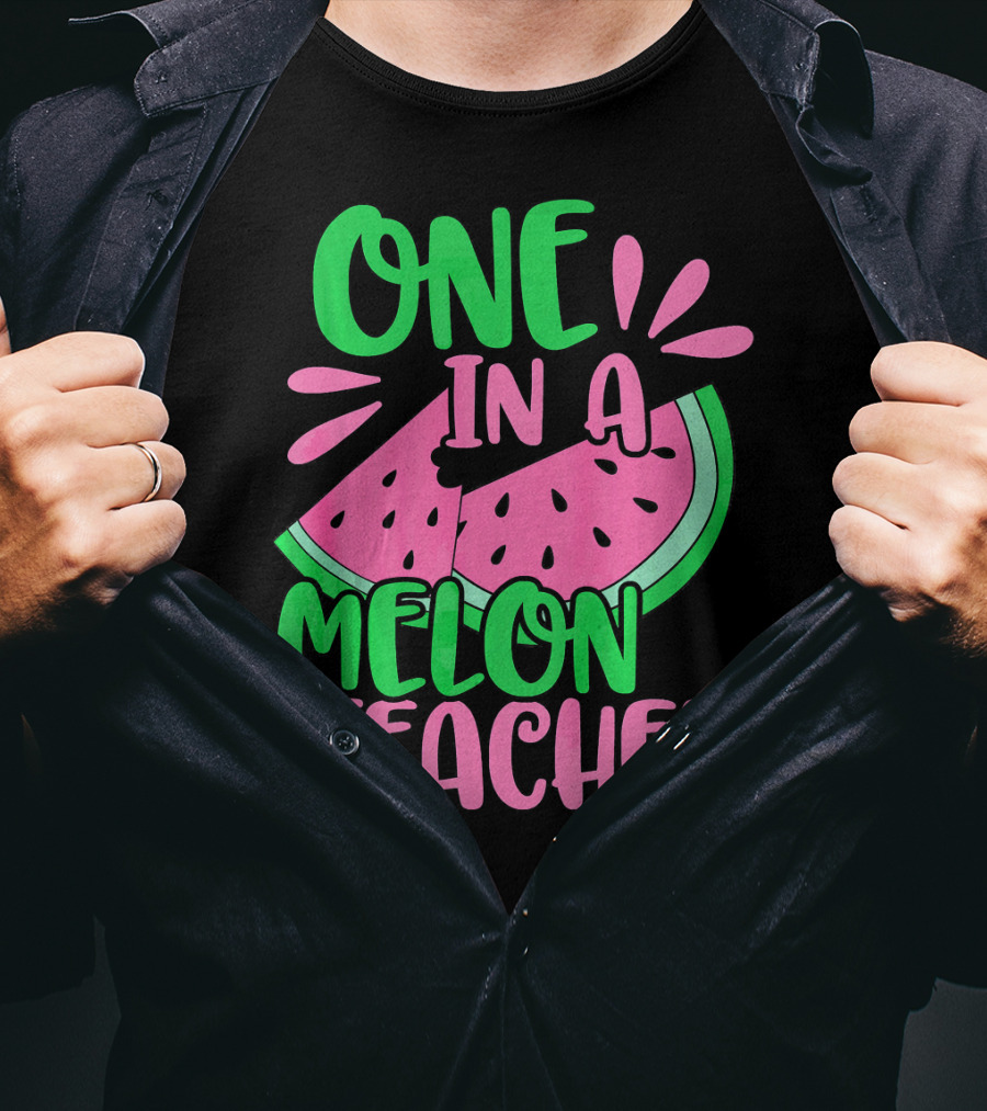One In A Melon Teacher Cute Watermelon T-Shirt