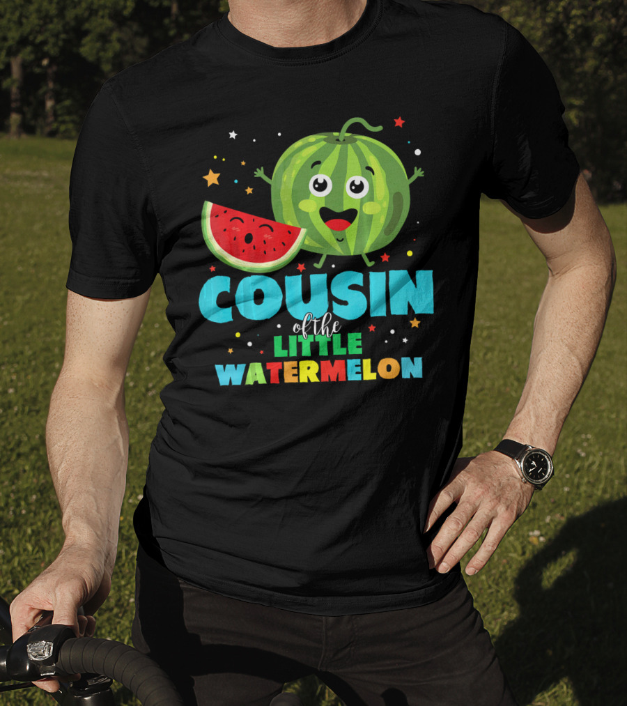 COUSIN Of The LITTLE WATERMELON T-Shirt