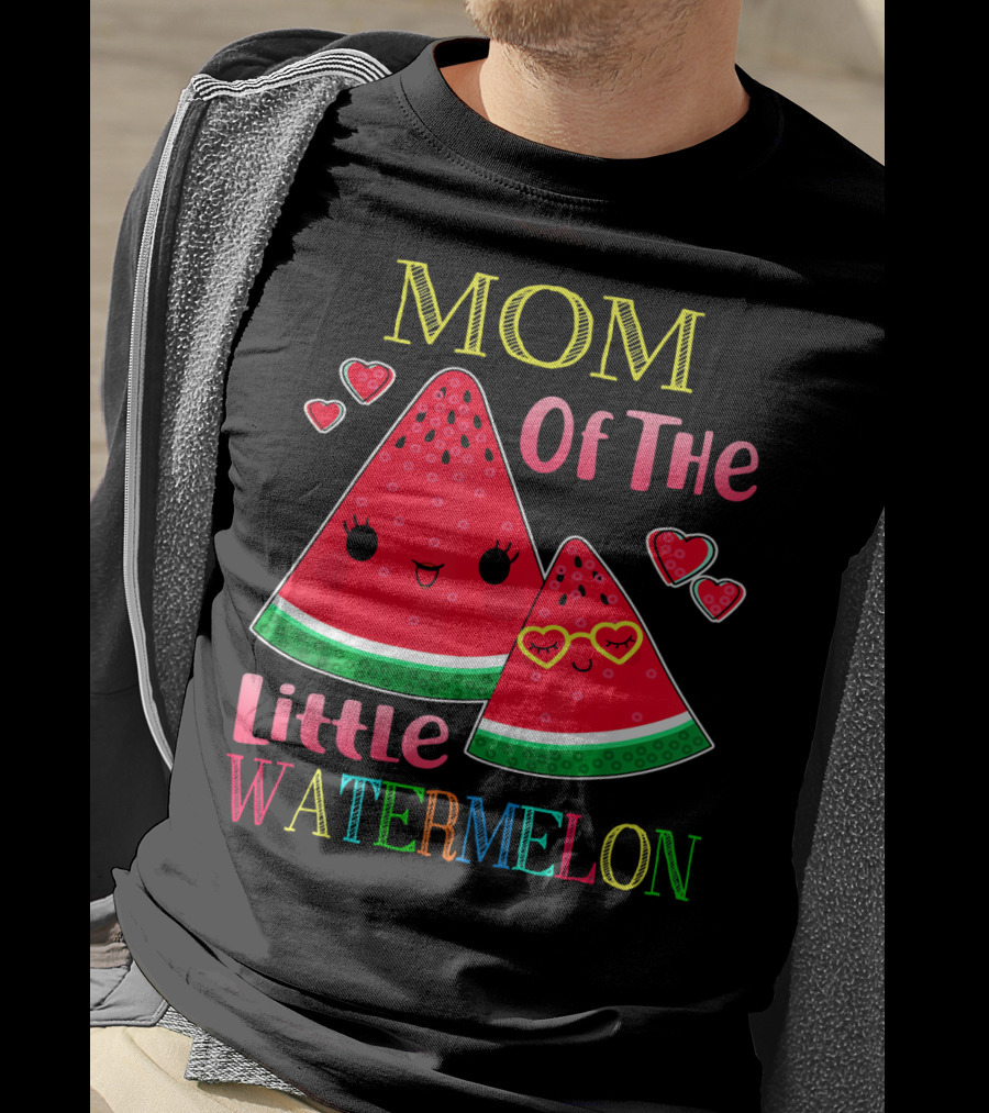 Mom Of The Little Watermelon T-Shirt