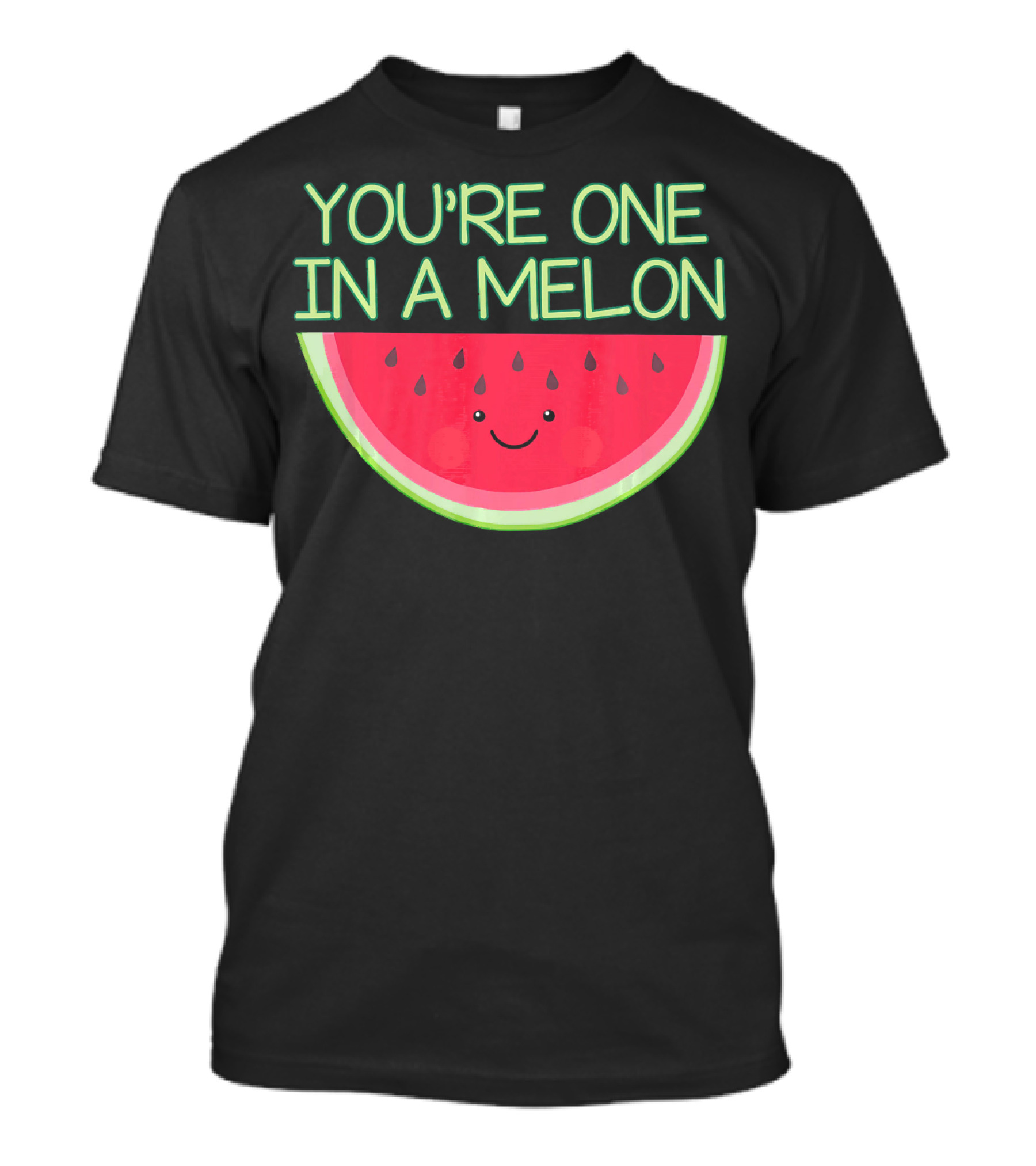 You're One In A Melon Kawaii Cute Watermelon Smile T-Shirt