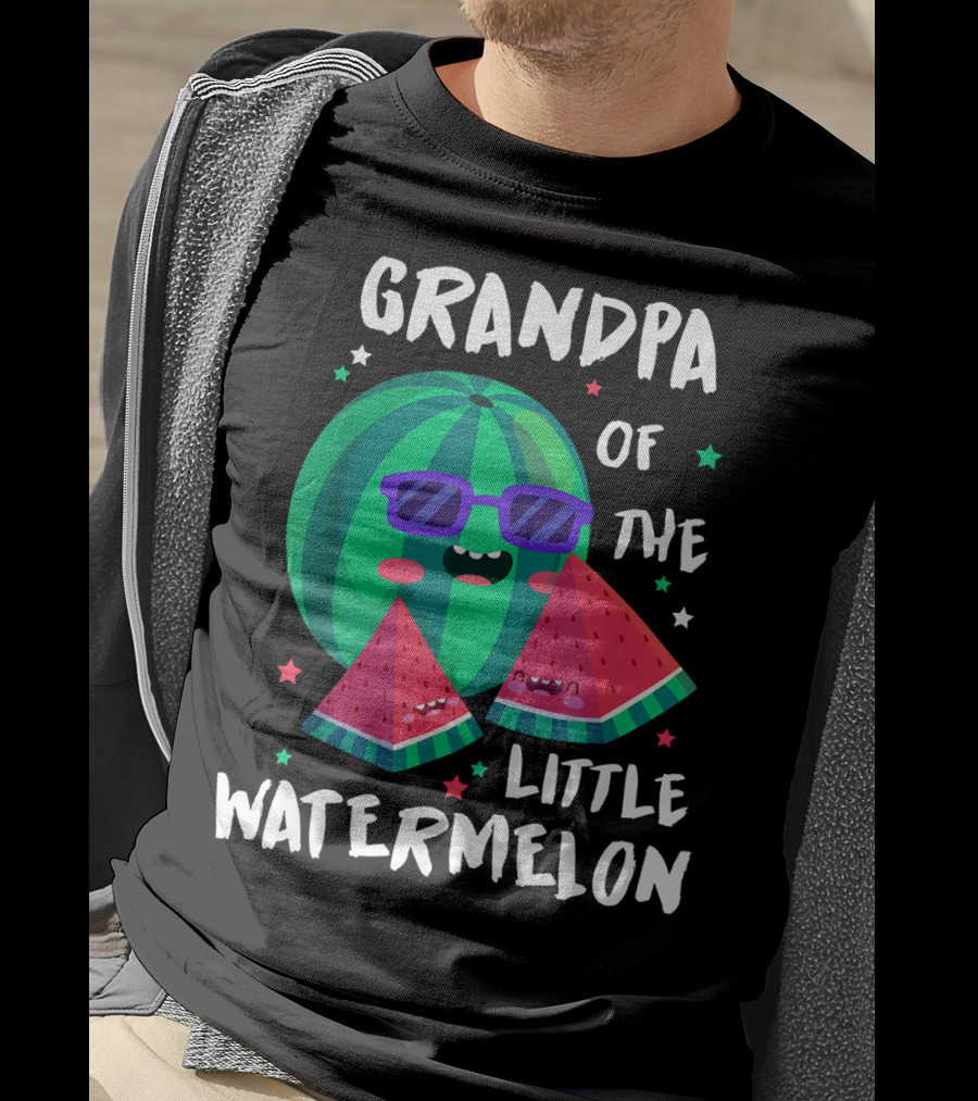 Grandpa Of The Little Watermelon With Cool Smiling Sunglasses And Stars T-Shirt