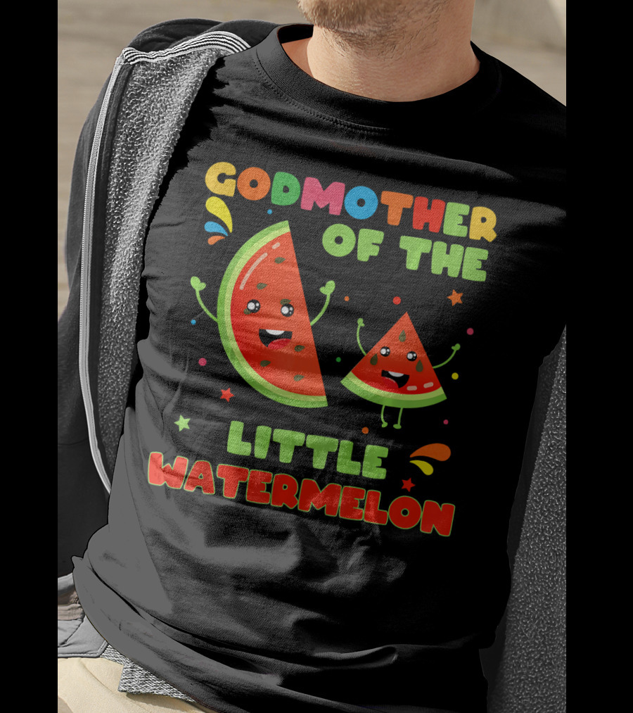 Godmother Of The Little Watermelon Cute Fruit Characters Fun T-Shirt