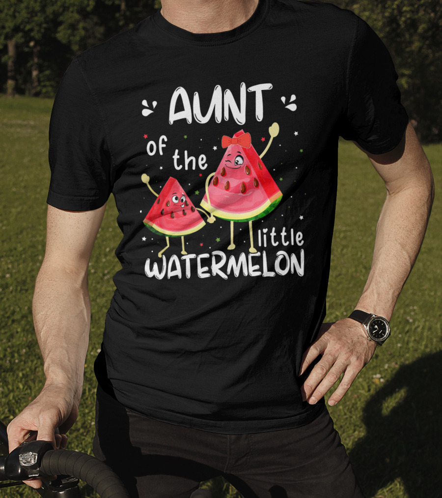 Aunt Of The Little Watermelon T-Shirt