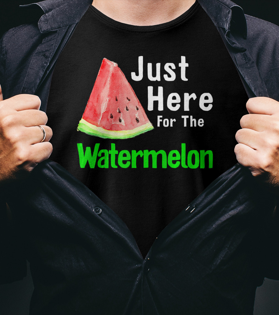 Just Here For The Watermelon Slice T-Shirt