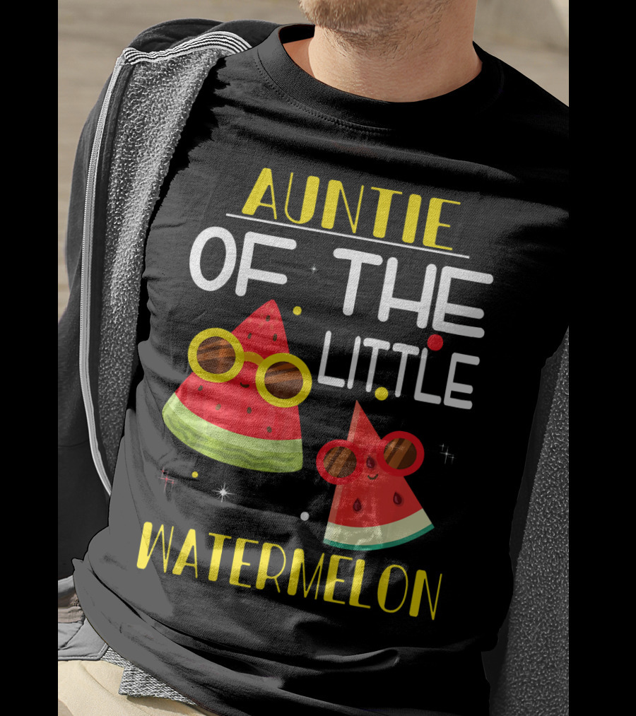 Auntie Of The Little Watermelon Cute Sunglasses Fun T-Shirt