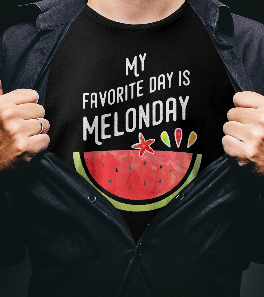My Favorite Day Is Melonday Watermelon Fruit Smoothie T-Shirt