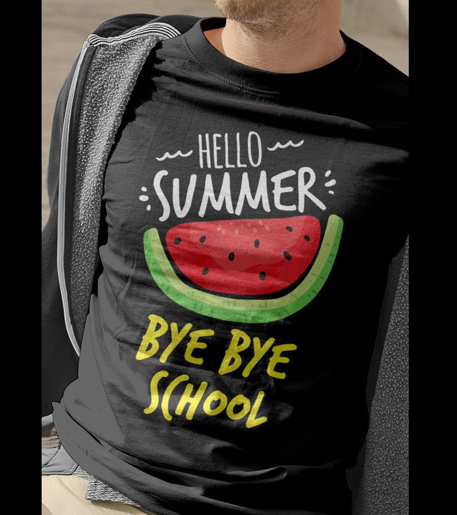 Hello Summer Bye Bye School Watermelon T-Shirt