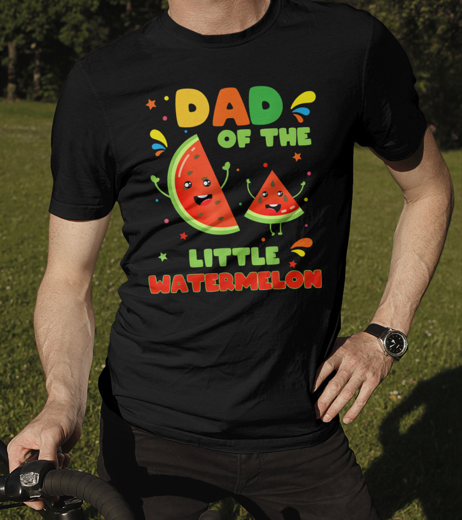 Dad Of The Little Watermelon Cute Fruit T-Shirt