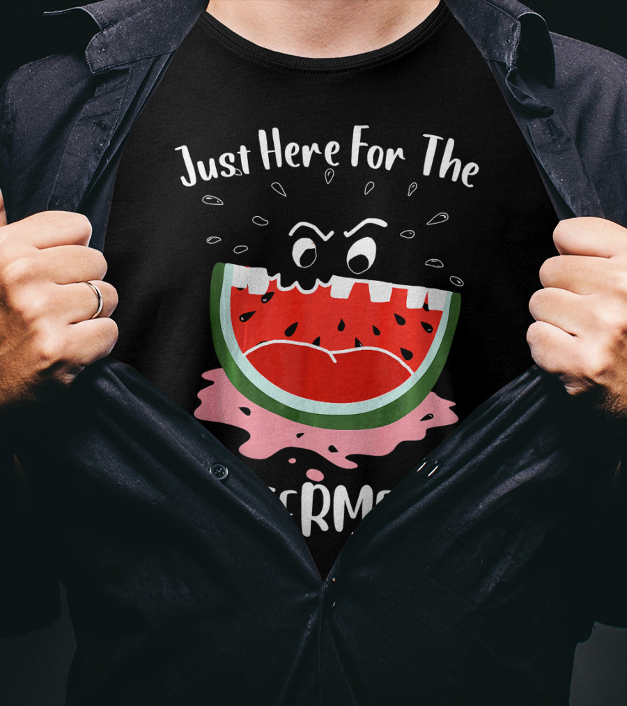 Just Here For The Watermelon Womens Mens Girls T-Shirt