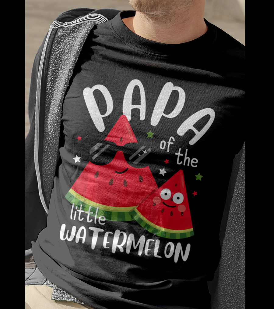 Papa Of The Little Watermelon T-Shirt